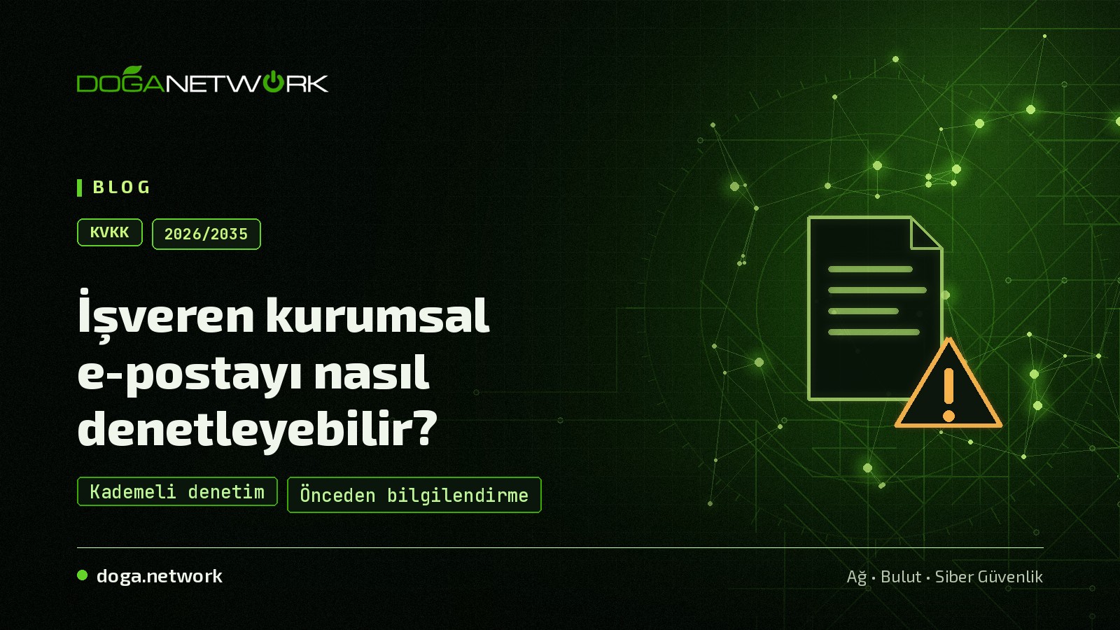 KVKK ilke kararı: İşveren kurumsal e-postayı nasıl denetleyebilir?